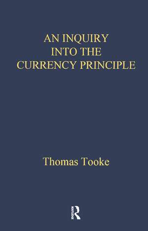 Inquiry Into Currency Prin Lse de Thomas Tooke