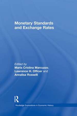 Monetary Standards and Exchange Rates de Maria Cristina Marcuzzo