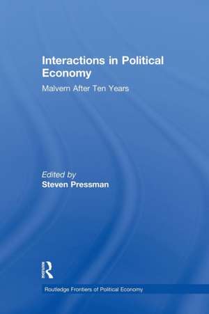 Interactions in Political Economy: Malvern After Ten Years de Steven Pressman