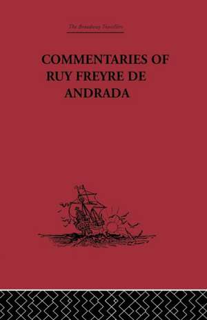 Commentaries of Ruy Freyre de Andrada de C. R. Boxer