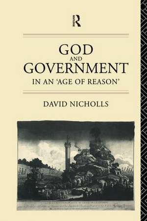 God and Government in an 'Age of Reason' de David Nicholls