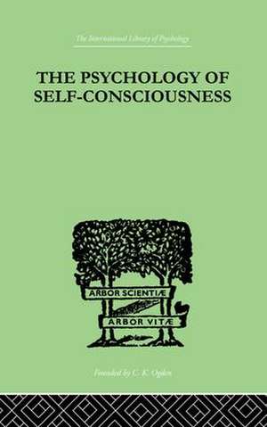 The Psychology Of Self-Conciousness de Julia Turner