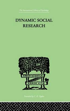 Dynamic Social Research de John J & Lindeman Hader