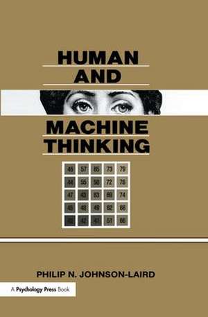 Human and Machine Thinking de Philip N. Johnson-Laird