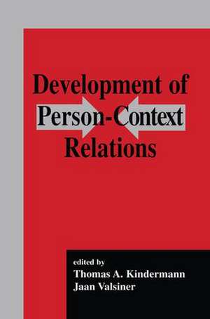 Development of Person-context Relations de Thomas A. Kindermann