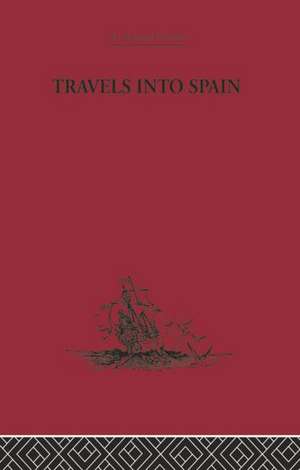 Travels into Spain de Madame D'Aulnoy