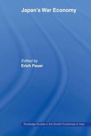 Japan's War Economy de Erich Pauer