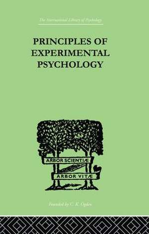 Principles Of Experimental Psychology de Henri Pieron