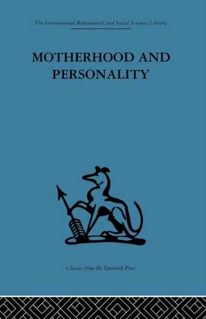 Motherhood and Personality: Psychosomatic aspects of childbirth de Leon Chertok