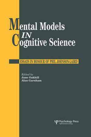 Mental Models In Cognitive Science: Essays In Honour Of Phil Johnson-Laird de Alan Garnham