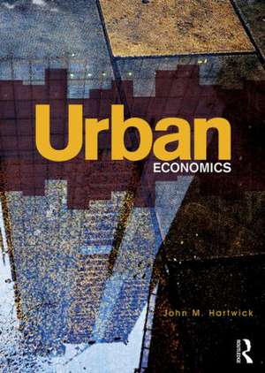 Urban Economics de John M. Hartwick