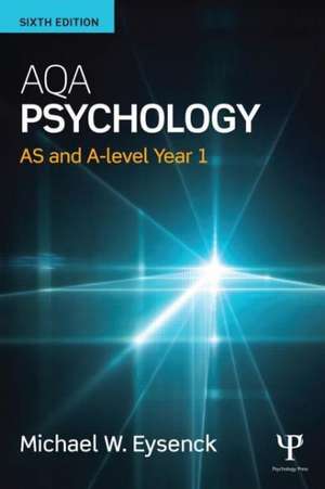 AQA Psychology: AS and A-level Year 1 de Michael Eysenck