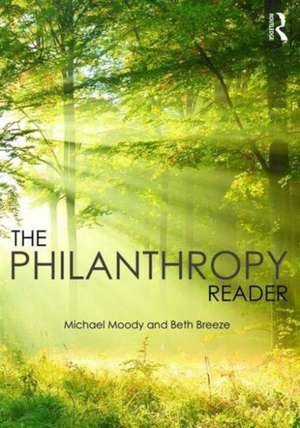 The Philanthropy Reader de Michael Moody