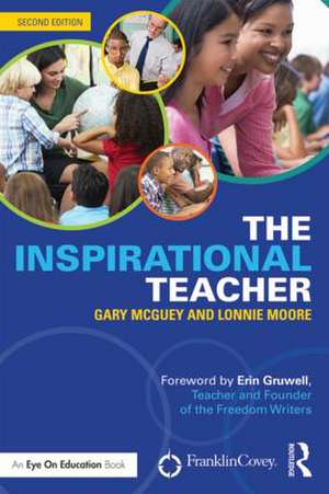 The Inspirational Teacher de Gary McGuey