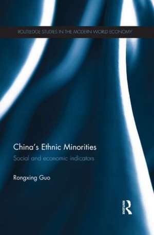 China's Ethnic Minorities: Social and Economic Indicators de Rongxing Guo