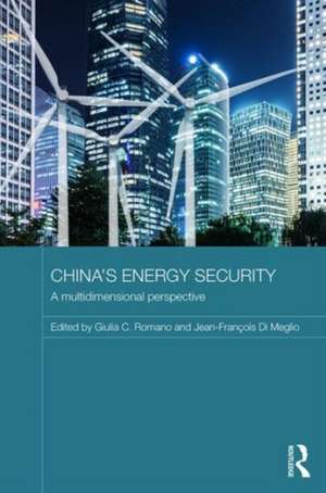 China's Energy Security: A Multidimensional Perspective de Giulia Romano