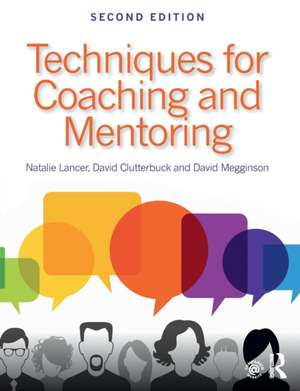 Techniques for Coaching and Mentoring de Natalie Lancer