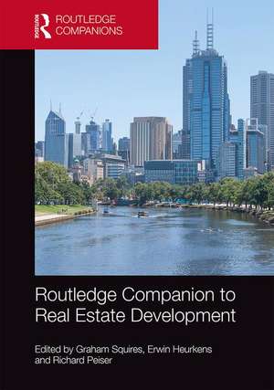 Routledge Companion to Real Estate Development de Graham Squires