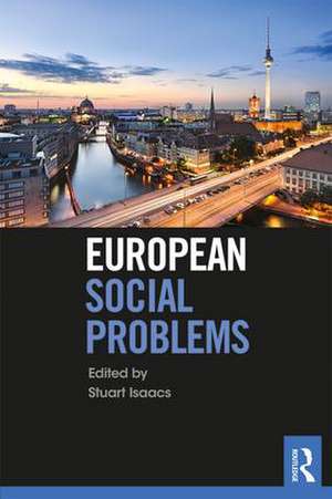 European Social Problems de Stuart Isaacs