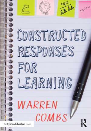 Constructed Responses for Learning de Warren Combs