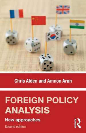 Foreign Policy Analysis: New approaches de Chris Alden