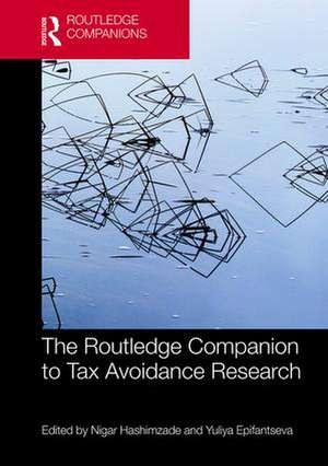 The Routledge Companion to Tax Avoidance Research de Nigar Hashimzade