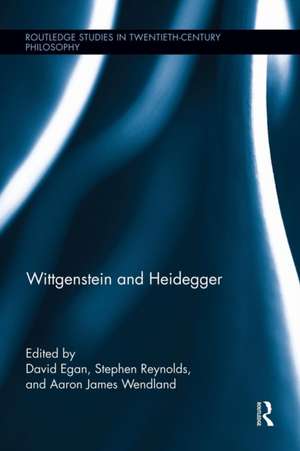 Wittgenstein and Heidegger de David Egan