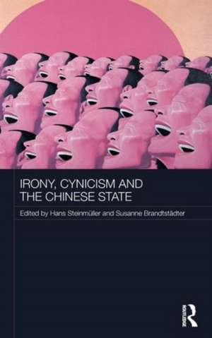 Irony, Cynicism and the Chinese State de Hans Steinmüller