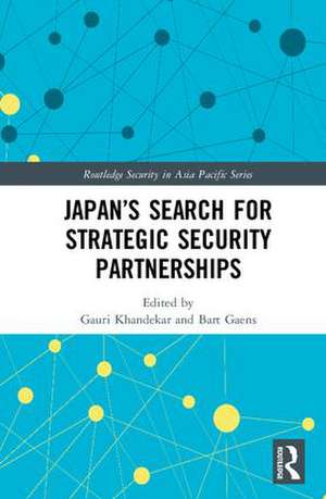 Japan’s Search for Strategic Security Partnerships de Gauri Khandekar