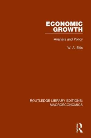 Economic Growth: Analysis and Policy de Walter Eltis