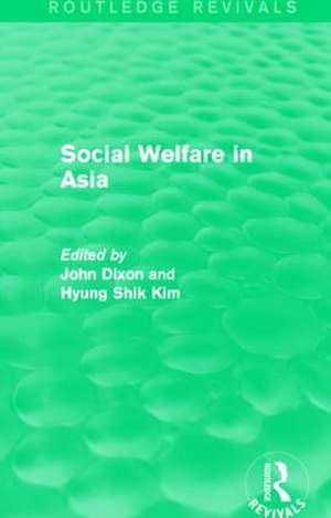 Social Welfare in Asia de John Dixon