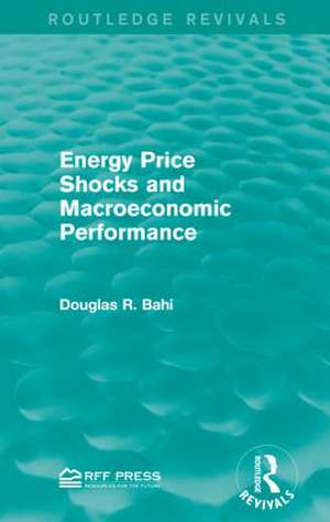 Energy Price Shocks and Macroeconomic Performance de Douglas R. Bohi