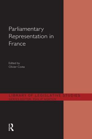 Parliamentary Representation in France de Olivier Costa