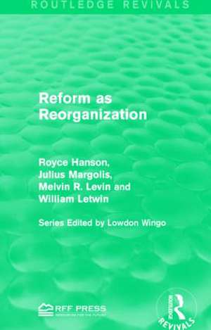 Reform as Reorganization de Royce Hanson