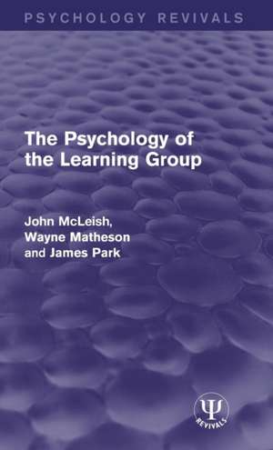 The Psychology of the Learning Group de John McLeish