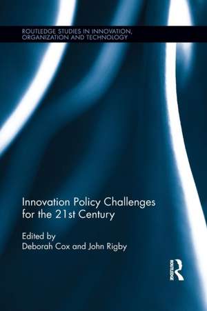 Innovation Policy Challenges for the 21st Century de Deborah Cox