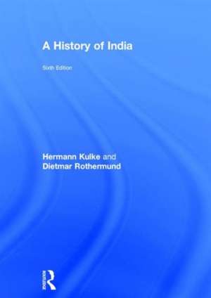 A History of India de Hermann Kulke