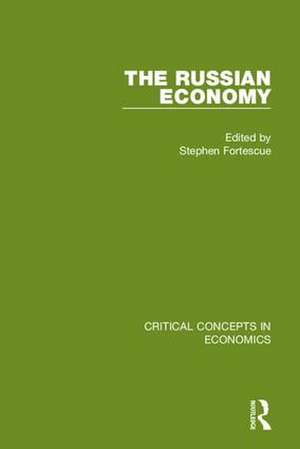 The Russian Economy de Stephen Fortescue