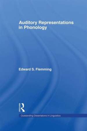 Auditory Representations in Phonology de Edward S. Flemming