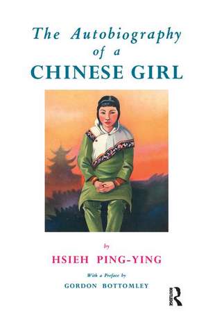 Autobiography Of A Chinese Girl de Ping-Ying