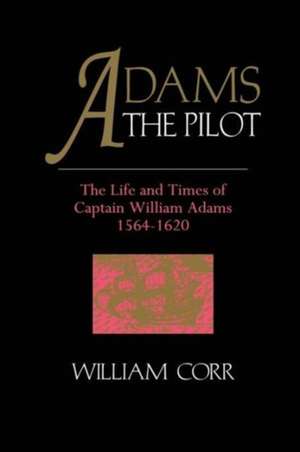 Adams The Pilot de William Corr