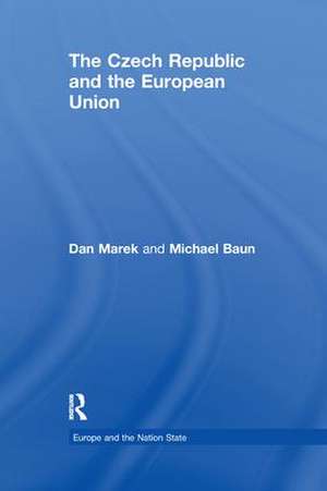 The Czech Republic and the European Union de Dan Marek