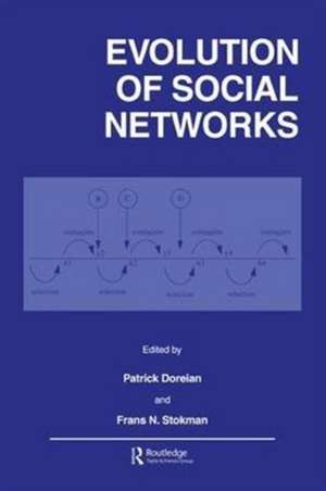 Evolution of Social Networks de Patrick Doreian