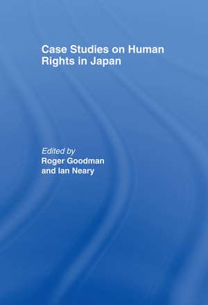 Case Studies on Human Rights in Japan de Roger Goodman