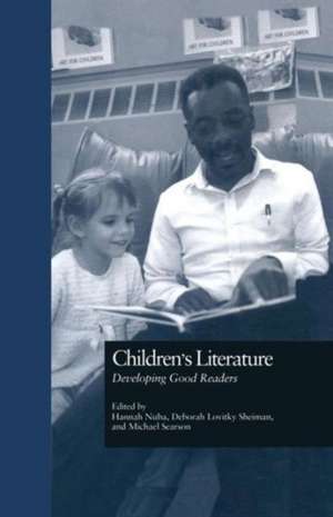 Children's Literature: Developing Good Readers de Hannah Nuba