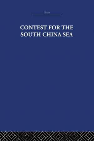 Contest for the South China Sea de Marwyn Samuels