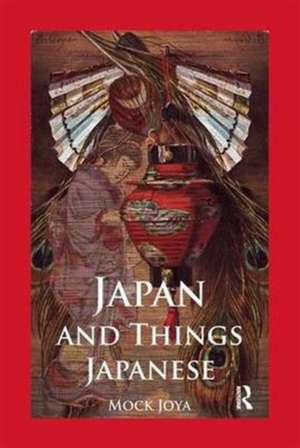 Japan And Things Japanese de Mock Joya