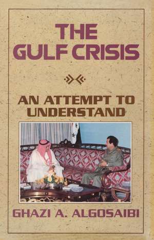 Gulf Crisis de Algosaibi