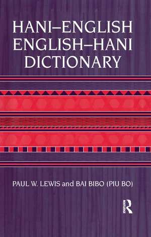 Hani-English - English-Hani Dictionary de Paul W. Lewis