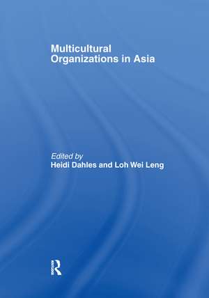 Multicultural Organizations in Asia de Heidi Dahles